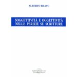 oggettivita-e-soggettivita-nelle-perizie-su-scritture