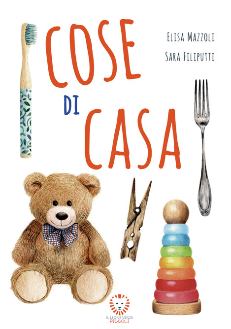 Cose di Casa | Cover | Leone Verde Edizioni | Elisa Mazzoli - Sara Filiputti