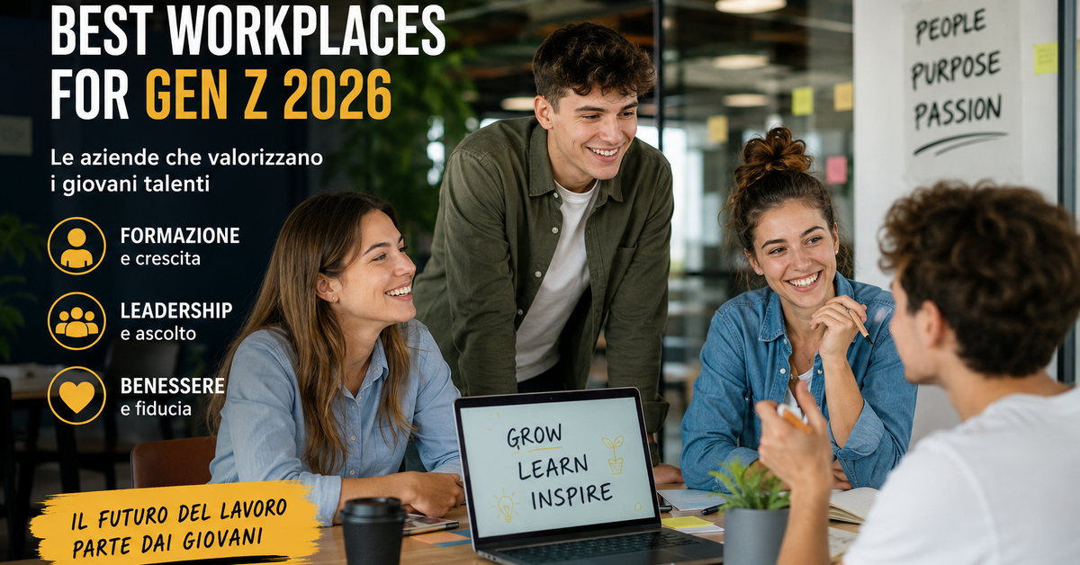 Lavoro: quali sono le aziende italiane top per la Gen Z? Lavoro: quali sono le aziende italiane top per la Gen Z?