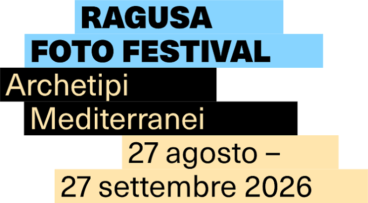 Archetipi mediterranei. Al Ragusa Foto Festival Archetipi mediterranei. Al Ragusa Foto Festival