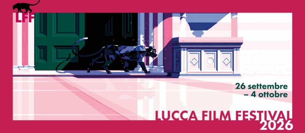 Lucca Film Festival 2026: dal 26 settembre al 4 ottobre la XXII edizione