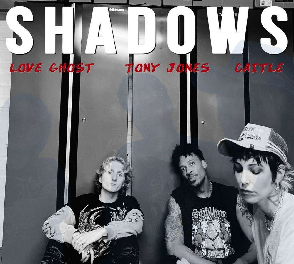 Love Ghost: è uscito il singolo “Shadows” con la collaborazione di Tony Jones e Caitle