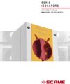 SCAME - ISOLATOR - ZP00871-I-5 Interruttori di manovra-sezionatori per applicazioni in atmosfera potenzialmente esplosiva, polveri