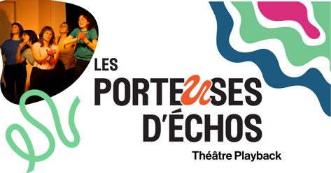 porteuses dechos théâtre plaback