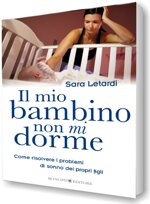 il-mio-bambino-non-mi-dorme-sara-letardi