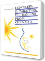 conoscere-il-carattere-del-bambino-prima-che-nasca-gino-soldera