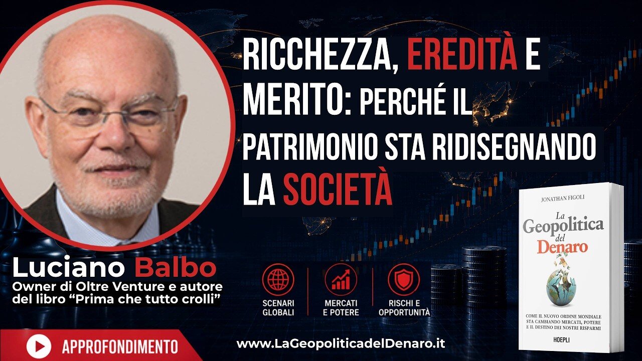 Ricchezza, eredità e merito: perché il patrimonio sta ridisegnando la società