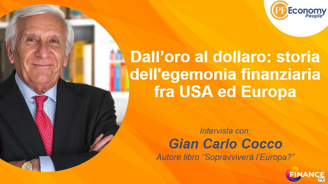 Dall&rsquo;oro al dollaro: storia dell'egemonia finanziaria fra USA ed Europa
