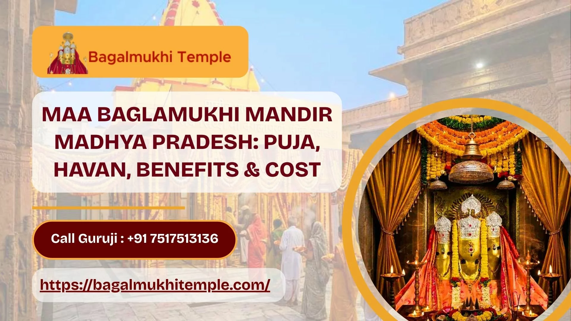 Maa Baglamukhi Mandir Madhya Pradesh: Puja, Havan, Benefits & Cost