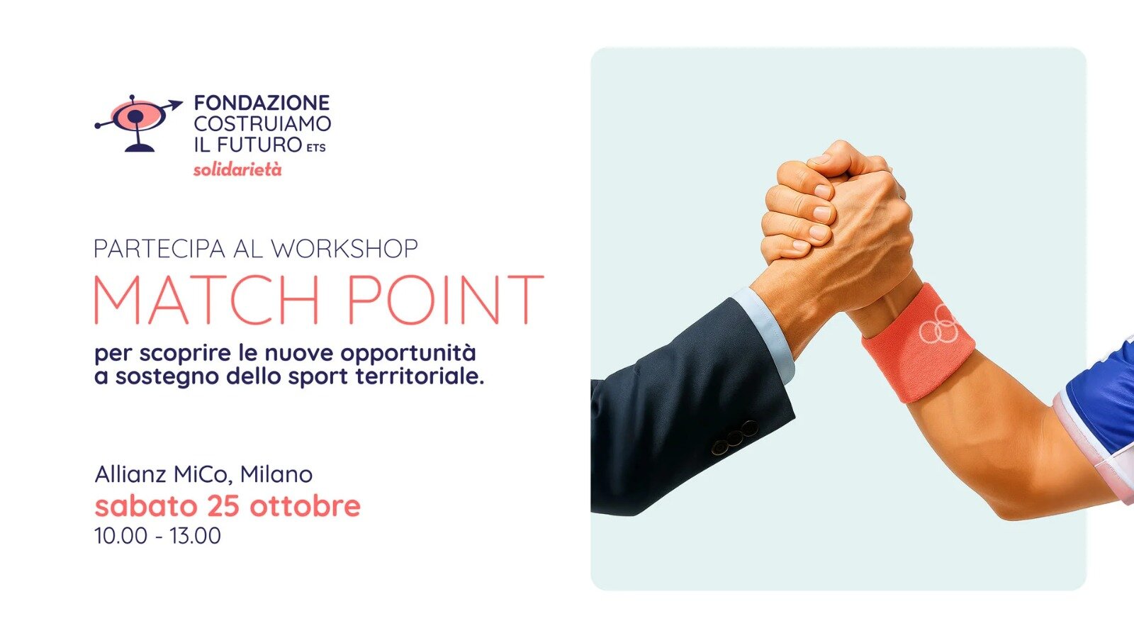 Match Point, a Milano il Workshop di Costruiamo il Futuro