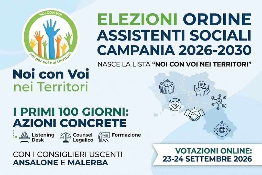 Elezioni Ordine Assistenti Sociali della Campania: nasce la lista "Noi con Voi nei Territori". I consiglieri uscenti Ansalone e Malerba lanciano la sfida dei "Primi 100 giorni"