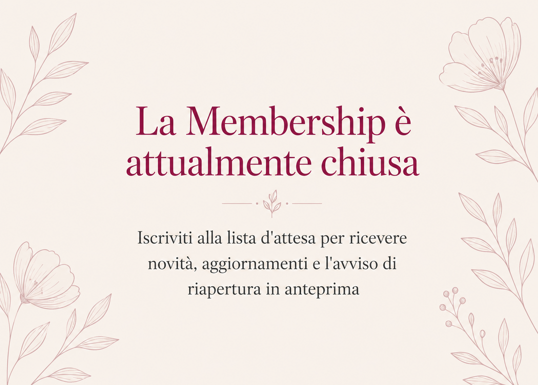 membership chiusa e lista attesa