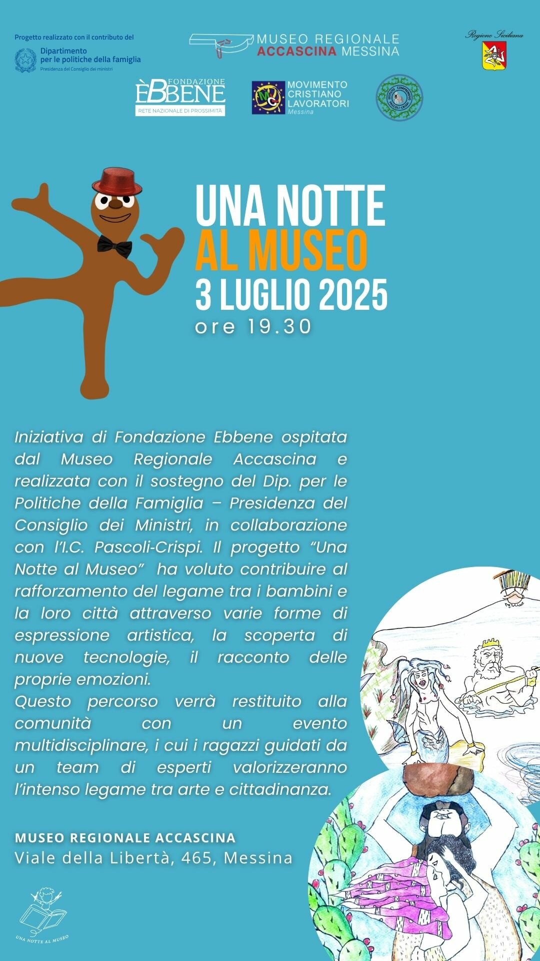 Messina, 3 luglio 2025 - Fondazione Ebbene con &ldquo;Una Notte al Museo&rdquo;: l&rsquo;arte dei bambini per raccontare il territorio