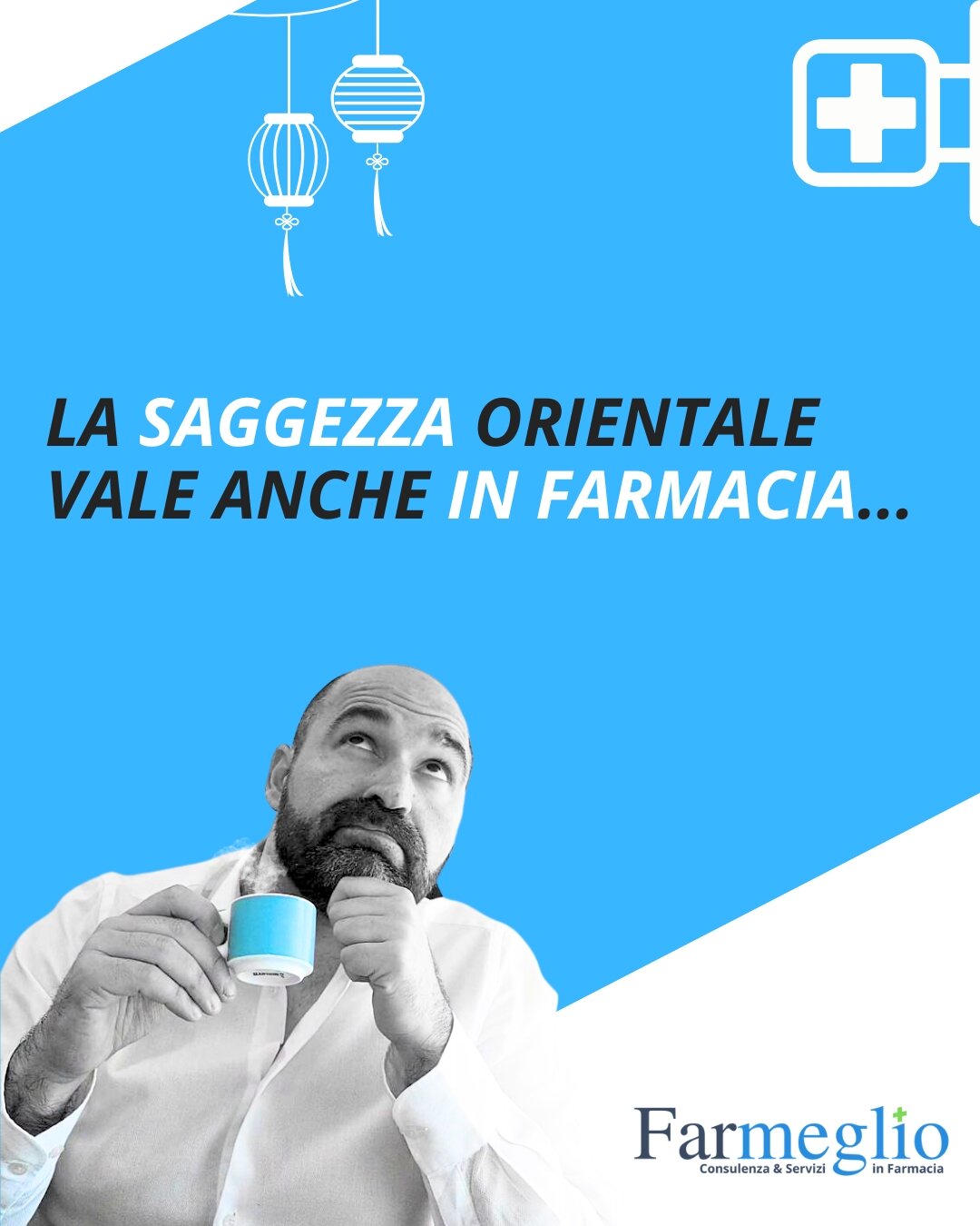 La saggezza orientale vale anche in Farmacia
