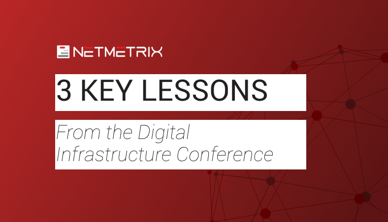 3 Key Lessons from the 2025 Digital Infrastructure Conference 3 Key Lessons from the 2025 Digital Infrastructure Conference