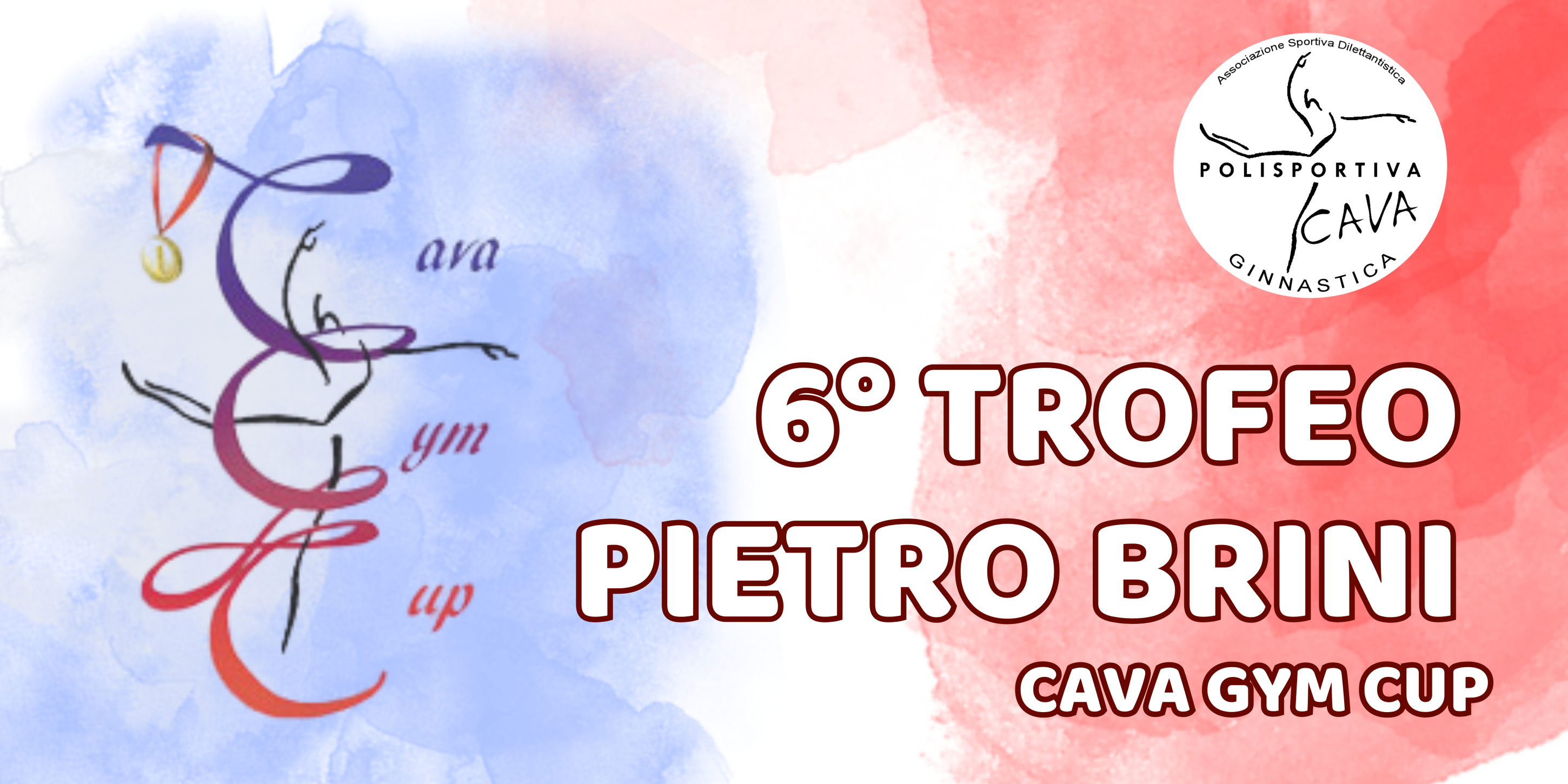 Cava Gym Cup 2026 - 6&deg; Trofeo Pietro Brini