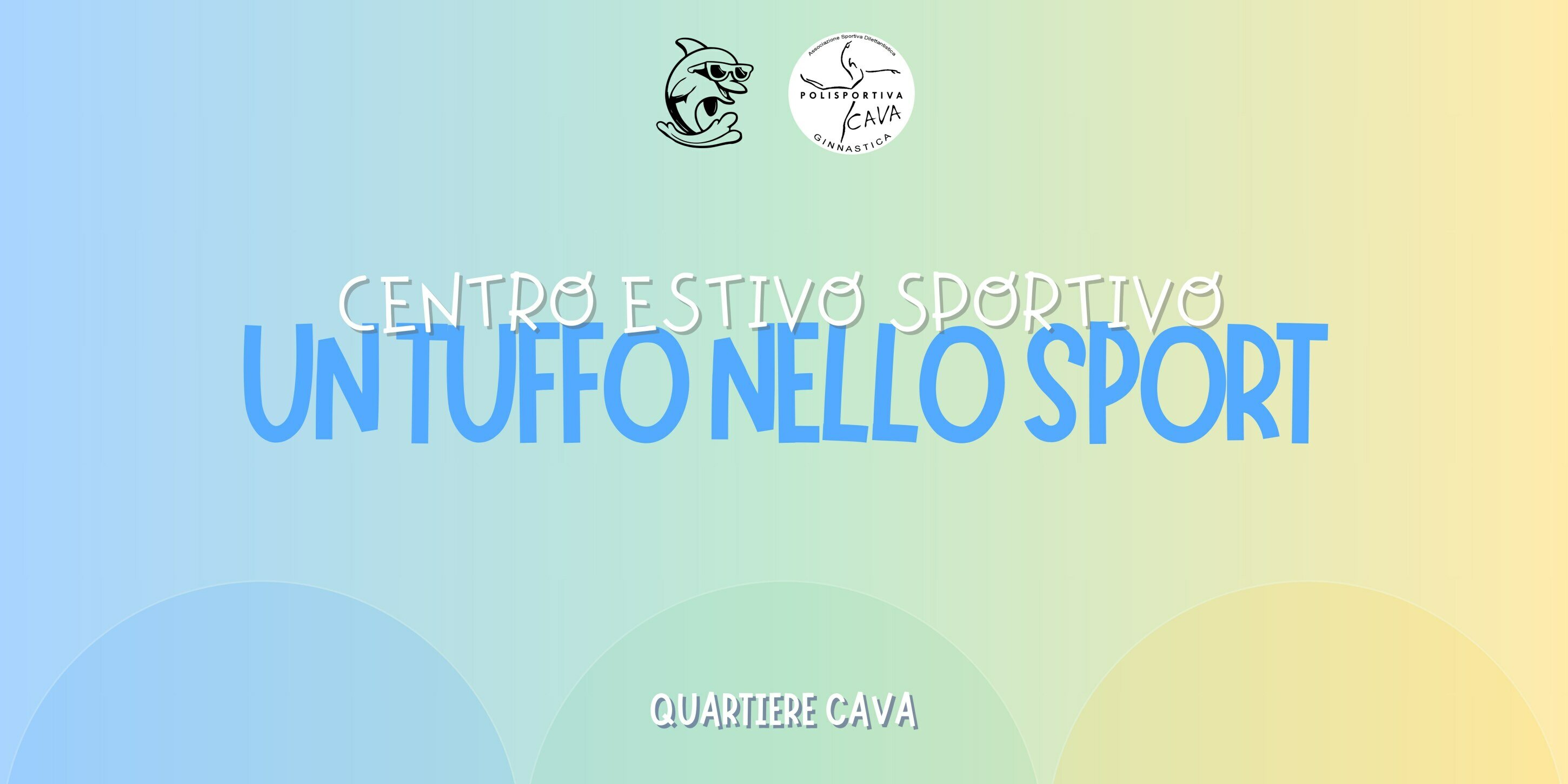 Centro estivo 2026: torna Un Tuffo nello Sport!