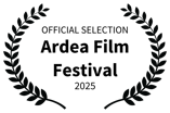 official selection - ardea film festival - 2025