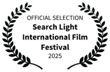 official selection - search light international film festival - 2025