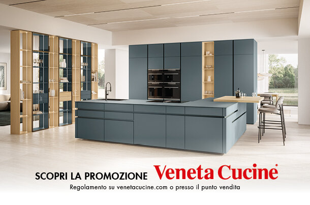 PROMO "DIAMO VALORE ALLE TUE SCELTE" VENETA CUCINE