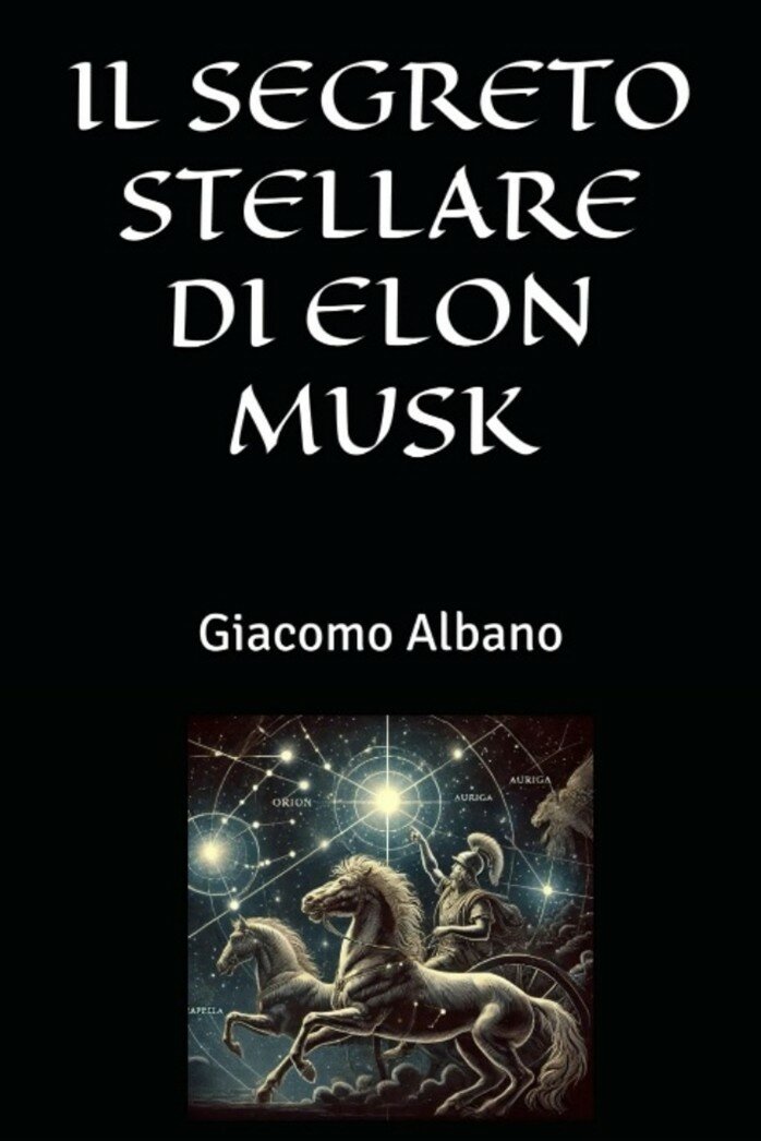 IL SEGRETO STELLARE DI ELON MUSK IL SEGRETO STELLARE DI ELON MUSK