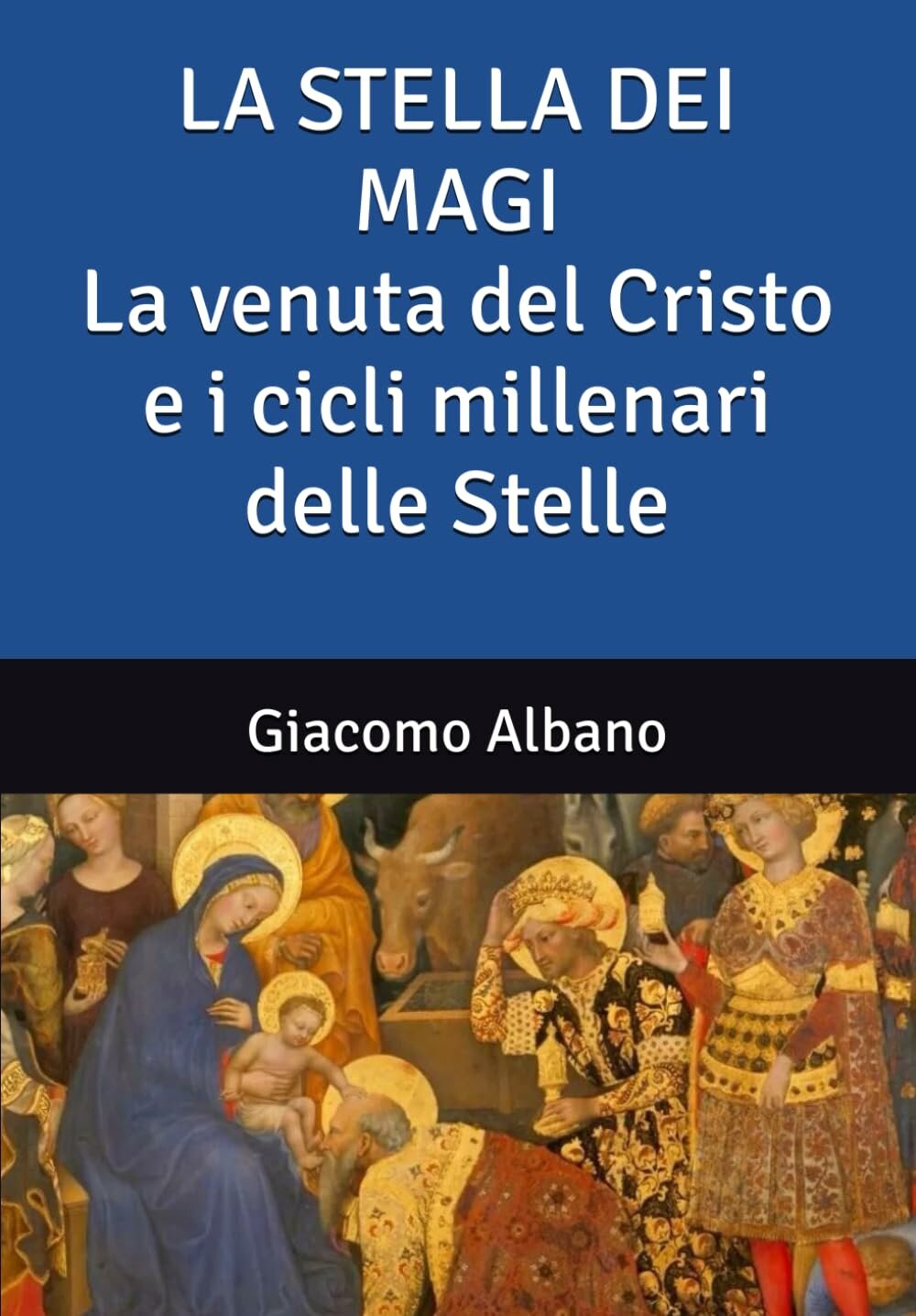 LA STELLA DEI MAGI - ASTROLOGIA GALATTICA GEOMETRIE ASTRALI