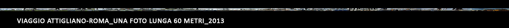 viaggio attigliano-roma_una foto lunga 60 metri_2013.jpeg