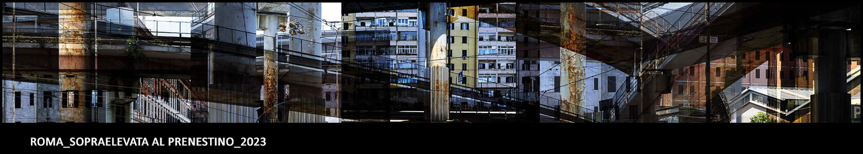 roma_sopraelevata al prenestino_2023.jpeg roma_sopraelevata al prenestino_2023.jpeg