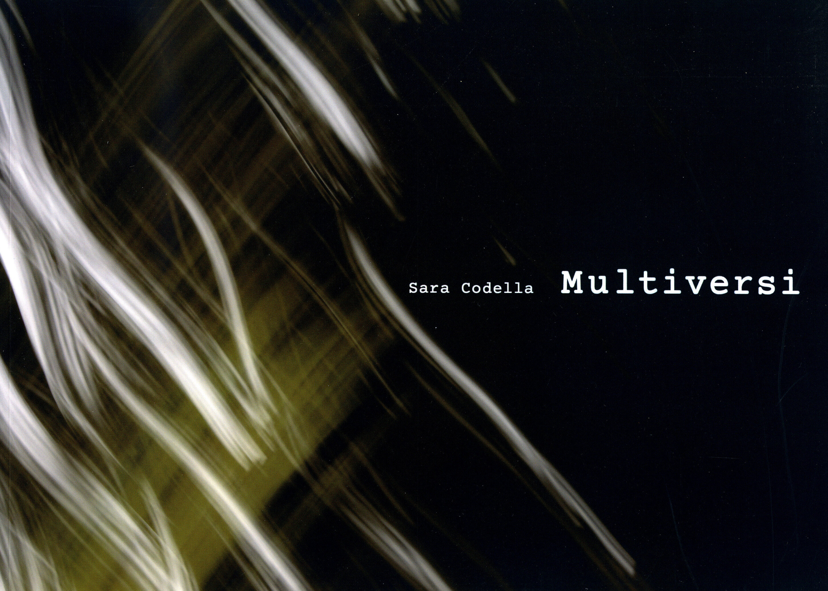 Sara Codella_LA TEORIA DEI MOLTI VERSI